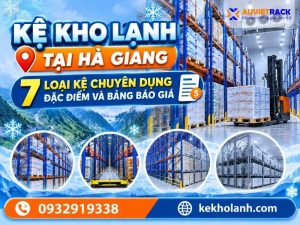 Kệ kho lạnh tại Hà Giang