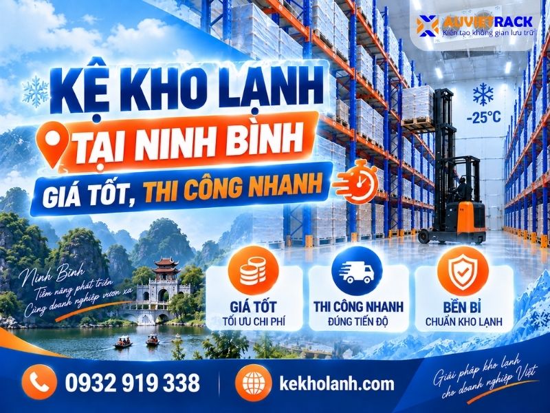 Kệ Kho Lạnh Tại Ninh Bình Giá Tốt, Thi Công Nhanh